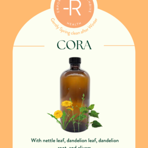 ‘Cora’ Herbal for Spring Time Support
